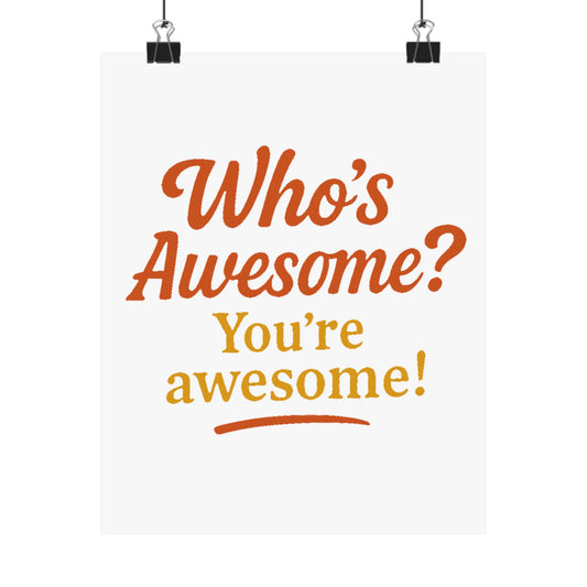 The 'Who's Awesome' Poster